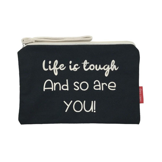 Handbags "LIFE IS TOUGH AND SO ARE YOU!" Wit